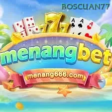 Menangbet boscuan77